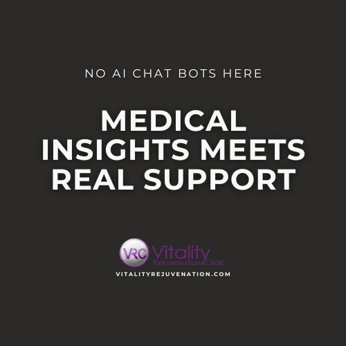 A dark gray square graphic with large white text reading 'MEDICAL INSIGHTS MEETS REAL SUPPORT' and smaller text above saying 'NO AI CHAT BOTS HERE.' A small circular logo at the bottom reads 'Vitality Reformation Clinic' with the website 'VITALITYREJUVENATION.